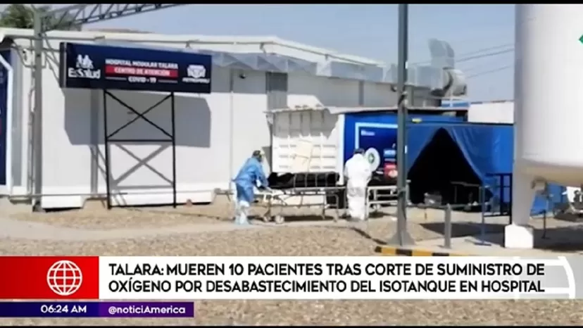 Talara: Mueren 10 pacientes tras corte de suministro de oxígeno por desabastecimiento de isotanque