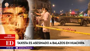 Taxista de 27 años es asesinado a balazos en Huachipa. Foto y video: América TV