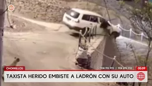 Taxista herido embiste a ladrón con su auto en Chorrillos. Foto y video: América Noticias