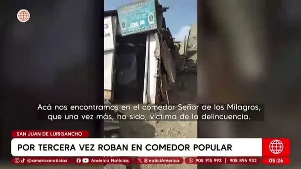 Tercer robo al comedor popular en San Juan de Lurigancho genera alarma. Foto: América Noticias Tercer robo al comedor popular en San Juan de Lurigancho genera alarma. Foto: América Noticias