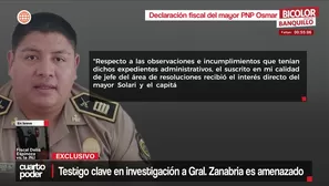 Testigo clave en investigación a Gral. Zanabria es amenazado. Foto y Video: Cuarto Poder