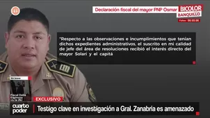 Testigo clave en investigación a Gral. Zanabria es amenazado. Foto y Video: Cuarto Poder