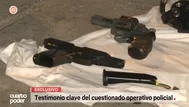 Testimonio clave del cuestionado operativo policial