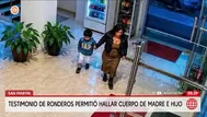 Testimonio de ronderos permitió hallar cuerpos de madre e hijo
