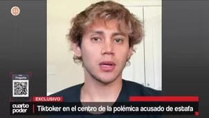 Un tiktoker es denunciado por estafa y apropiación ilícita. Más de 160 personas afirman haberle transferido dinero por supuestas inversiones. Video: Cuarto Poder