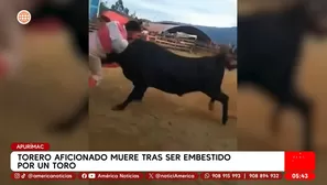 Torero aficionado muere tras ser embestido por un toro en Apurímac. Foto y video: América Noticias