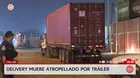Trabajador de delivery murió atropellado por tráiler en el Callao
