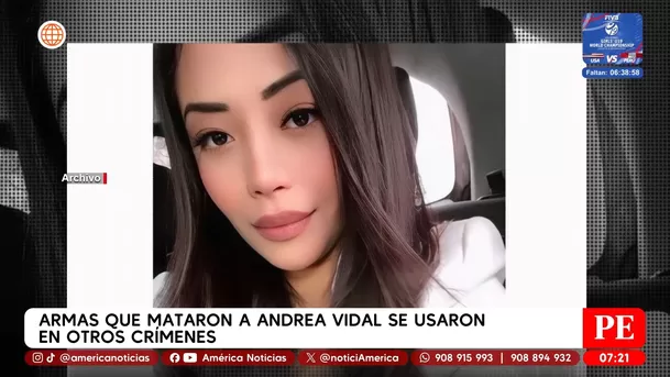 Tres armas de fuego se usaron en el crimen de Andrea Vidal. Foto: América Noticias