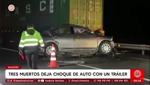 Tres muertos tras choque de auto contra tráiler en Huacho