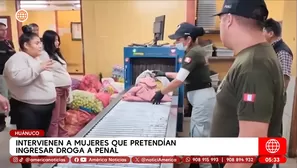 Intervienen a mujeres que pretendían ingresar droga a penal de Huánuco. Foto y video: América Noticias