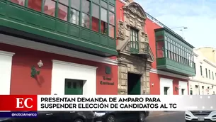 Presentan recurso para suspender elección de miembros del TC.