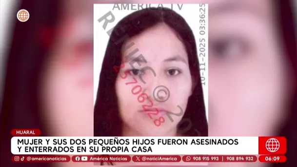 Huaral: madre y sus dos pequeños hijos fueron asesinados y enterrados en su casa/ América Noticias Huaral: madre y sus dos pequeños hijos fueron asesinados y enterrados en su casa/ América Noticias