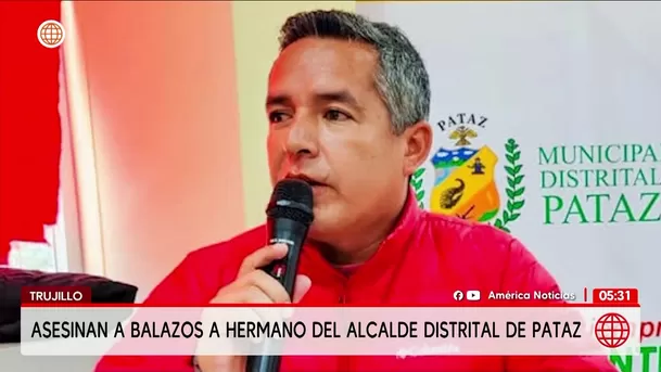 Trujillo: Asesinan a balazos al hermano del alcalde de Pataz. Foto: América Noticias Trujillo: Asesinan a balazos al hermano del alcalde de Pataz. Foto: América Noticias