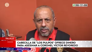 Delincuente ofrece dinero para asesinar a coronel Víctor Revoredo. Foto y video: América Noticias