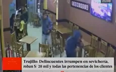 Trujillo: cámara de seguridad registró robo de S/ 20 mil en cevichería - Noticias de cevicherias