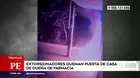 Trujillo: Extorsionadores quemaron puerta de casa de dueña de farmacia