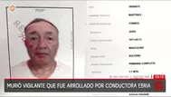 Trujillo: Fallece vigilante atropellado por mujer ebria