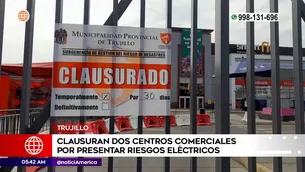 Centros comerciales clausurados en Trujillo. Foto y video: América Noticias