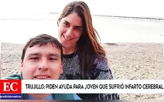Trujillo: piden ayuda para Vanesa que sufrió infarto cerebral - Noticias de pre-infarto