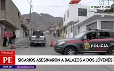Trujillo: Sicarios asesinaron a balazos a dos jóvenes - Noticias de mike-bahia
