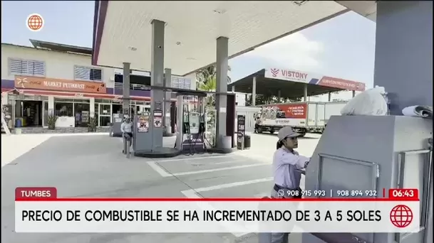 El precio del combustible en Tumbes subió hasta 5 soles por galón/ América Noticias El precio del combustible en Tumbes subió hasta 5 soles por galón/ América Noticias