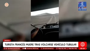 Turista francés muere tras volcarse vehículo tubular en Nasca. Foto y video: América Noticias
