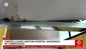 Lluvias colapsan hospital de Ucayali; médicos exigen reparación inmediata o irán a huelga. / Video: América Noticias