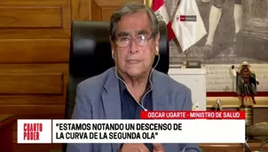 Ugarte sobre segunda ola de COVID-19: Nuestra evaluación es que se ha desacelerado y pareciera que hay un descenso. Video: Cuarto Poder