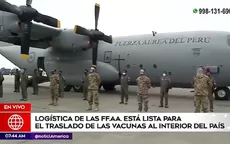 Vacuna contra COVID-19: Fuerzas Armadas están listas para distribuir dosis a todo el país - Noticias de fap