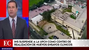 VacunaGate: INS suspende a la UPCH como centro para nuevos ensayos clínicos. Video: América