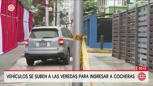 Vehículos suben a las veredas para ingresar a cocheras. Foto y video: América Noticias