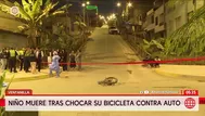 Ventanilla: Niño muere tras chocar su bicicleta contra un auto