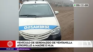 Vehículo de Serenazgo de Ventanilla atropelló a madre e hija. Foto y video: América Noticias