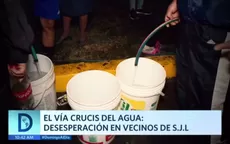 El vía crucis del agua: Desesperación de los vecinos de San Juan de Lurigancho - Noticias de agua