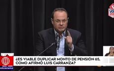 ¿Es viable duplicar monto de Pensión 65, como afirmó Luis Carranza? - Noticias de irregularidades-pension-65