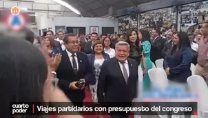 Viajes partidarios con presupuesto del Congreso. Video: Cuarto Poder