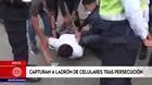 La Victoria: Capturan a ladrón de celulares tras persecución 