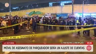 La Victoria: Crimen del parqueador sería por ajuste de cuentas