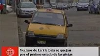 Mal estado de la pista en La Victoria. América Noticias