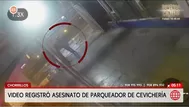 Video del asesinato de parqueador de cevichería en Chorrillos