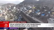 VMT: cientos de personas llegan al cementerio de Nueva Esperanza