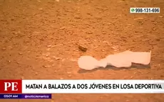 Villa María del Triunfo: Matan a balazos a dos jóvenes en losa deportiva - Noticias de villa-salvador