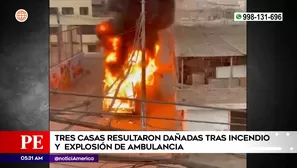 Ambulancia explotó en Villa María del Triunfo. Foto y video: América Noticias