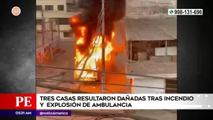 Ambulancia explotó en Villa María del Triunfo. Foto y video: América Noticias