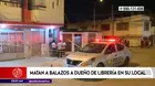 Villa El Salvador: Dueño de librería fue asesinado en su local