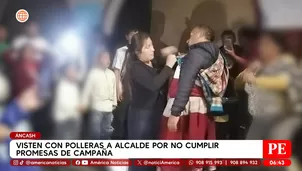 Visten con polleras a alcalde por no cumplir promesas de campaña en Áncash. Foto y video: América Noticias