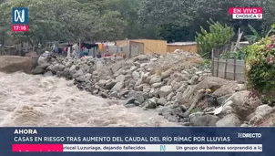 Viviendas en peligro por aumento del caudal del río Rímac. Foto y Video: Canal N