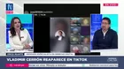 Vladimir Cerrón se muestra en TikTok, pero Perú no puede ubicarlo