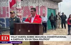 Willy Huerta sobre denuncia constitucional a Pedro Castillo: "Es un tema político" - Noticias de willy-huerta