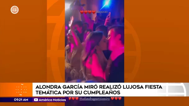 Alondra García Miró y el beso con Francisco Alister en la fiesta por su cumpleaños / América Espectáculos